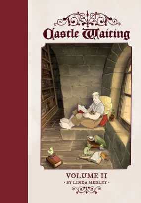 Castle Waiting Vol. 2: The Definitive Edition - Enhanced Graphic Novel for Fantasy Lovers