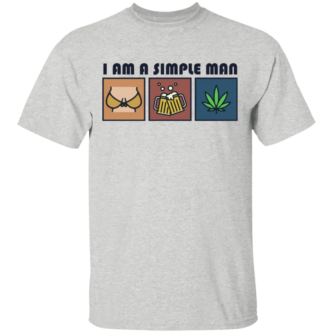I Am Simple Man Weed T-SHIRT