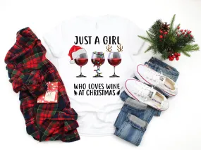 Just A Girl Who Loves Wine At Christmas