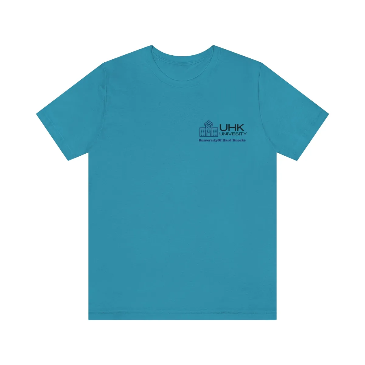 T-Shirt Classic Jersey Short Sleeve ( University Of Hard Knocks )