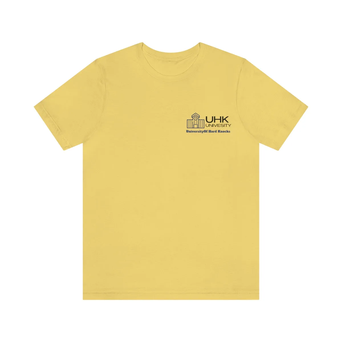 T-Shirt Classic Jersey Short Sleeve ( University Of Hard Knocks )